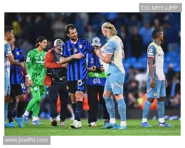 友谊赛惊现乌龙球曼城与国米激战成平局引发热议